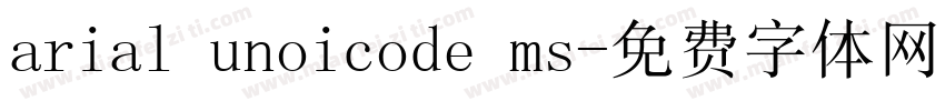 arial unoicode ms字体转换